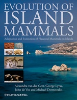 Evolution of Island Mammals: Adaptation and Extinction of Placental Mammals on Islands - ISBN 9781405190091