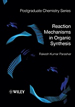 Reaction Mechanisms in Organic Synthesis - ISBN 9781405190893