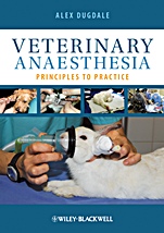 Veterinary Anaesthesia: Principles to Practice - ISBN 9781405192477