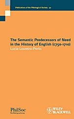 The Semantic Predecessors of Need in the History of English (c750–1710) - ISBN 9781405192705