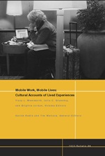 Mobile Work, Mobile Lives: Cultural Accounts of Lived Experiences - ISBN 9781405194334