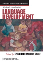 Blackwell Handbook of Language Development - ISBN 9781405194594