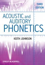 Acoustic and Auditory Phonetics - ISBN 9781405194662