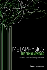 Metaphysics: The Fundamentals - ISBN 9781405195737