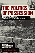 The Politics of Possession: Property, Authority, and Access to Natural Resources - ISBN 9781405196567