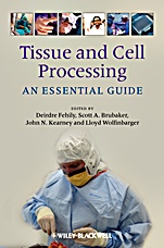 Tissue and Cell Processing: An Essential Guide - ISBN 9781405198264