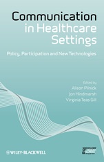 Communication in Healthcare Settings: Policy, Participation and New Technologies - ISBN 9781405198271