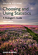 Choosing and Using Statistics: A Biologists Guide - ISBN 9781405198394