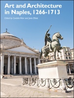 Art and Architecture in Naples, 1266 – 1713: New Approaches - ISBN 9781405198615
