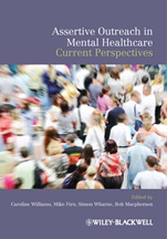 Assertive Outreach in Mental Healthcare: Current Perspectives - ISBN 9781405198653