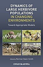 Dynamics of Large Herbivore Populations in Changing Environments: Towards Appropriate Models - ISBN 9781405198950