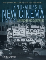 Explorations in New Cinema History: Approaches and Case Studies - ISBN 9781405199490
