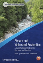 Stream and Watershed Restoration: A Guide to Restoring Riverine Processes and Habitats - ISBN 9781405199568