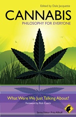 Cannabis – Philosophy for Everyone: What Were We Just Talking About? - ISBN 9781405199674