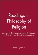Readings in Philosophy of Religion: Ancient to Contemporary and Philosophy of Religion: An Historical Introduction - ISBN 9781444314298