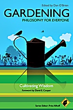 Gardening – Philosophy for Everyone: Cultivating Wisdom - ISBN 9781444330212