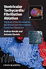 Ventricular Tachycardia / Fibrillation Ablation: The state of the Art based on the VeniceChart International Consensus Document - ISBN 9781444330731