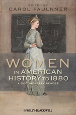 Women in American History to 1880: A Documentary Reader - ISBN 9781444331172