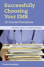 Successfully Choosing Your EMR: 15 Crucial Decisions - ISBN 9781444332148