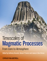Timescales of Magmatic Processes: From Core to Atmosphere - ISBN 9781444332612