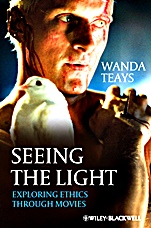 Seeing the Light: Exploring Ethics Through Movies - ISBN 9781444332889