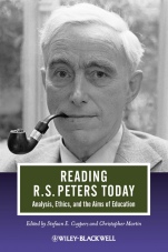 Reading R. S. Peters Today: Analysis, Ethics, and the Aims of Education - ISBN 9781444332964