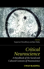 Critical Neuroscience: A Handbook of the Social and Cultural Contexts of Neuroscience - ISBN 9781444333282