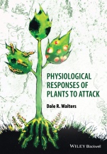Physiological Responses of Plants to Attack - ISBN 9781444333299