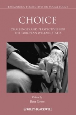 Choice: Challenges and Perspectives for the European Welfare States - ISBN 9781444333312