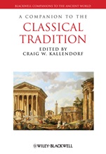 A Companion to the Classical Tradition - ISBN 9781444334166
