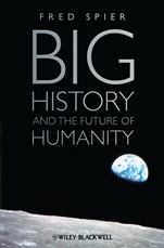 Big History and the Future of Humanity - ISBN 9781444334210