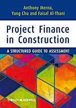Project Finance in Construction: A Structured Guide to Assessment - ISBN 9781444334777