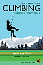 Climbing – Philosophy for Everyone: Because Its There - ISBN 9781444334869