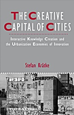 The Creative Capital of Cities: Interactive Knowledge Creation and the Urbanization Economies of Innovation - ISBN 9781444336214