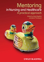 Mentoring in Nursing and Healthcare: A Practical Approach - ISBN 9781444336542