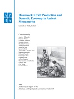Housework: Craft Production and Domestic Economy in Ancient Mesoamerica - ISBN 9781444336696