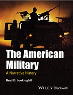 The American Military: A Narrative History - ISBN 9781444337358