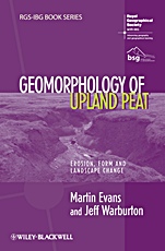 Geomorphology of Upland Peat: Erosion, Form and Landscape Change - ISBN 9781444337419