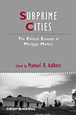 Subprime Cities: The Political Economy of Mortgage Markets - ISBN 9781444337778