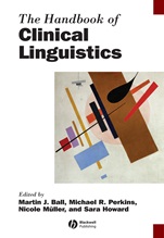 The Handbook of Clinical Linguistics - ISBN 9781444338775