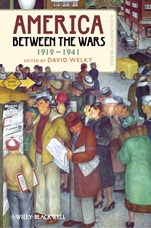 America Between the Wars, 1919–1941: A Documentary Reader - ISBN 9781444338966