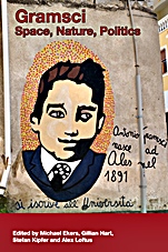 Gramsci: Space, Nature, Politics - ISBN 9781444339710