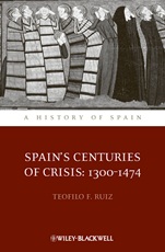 Spains Centuries of Crisis: 1300 – 1474 - ISBN 9781444339734