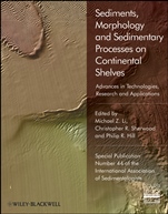 Sediments, Morphology and Sedimentary Processes on Continental Shelves: Advances in Technologies, Research and Applications - ISBN 9781444350821
