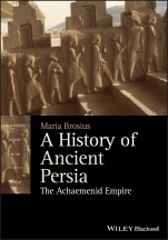 A History of Ancient Persia: The Achaemenid Empire - ISBN 9781444350920