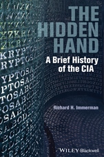 The Hidden Hand: A Brief History of the CIA - ISBN 9781444351361