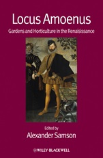 Locus Amoenus: Gardens and Horticulture in the Renaissance - ISBN 9781444361513