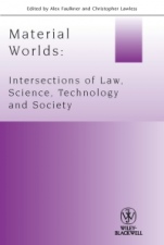 Material Worlds: Intersections of Law, Science, Technology, and Society - ISBN 9781444361520