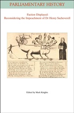 Faction Displayed: Reconsidering the Impeachment of Dr Henry Sacheverell - ISBN 9781444361872