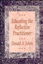 Educating the Reflective Practitioner: Toward a New Design for Teaching and Learning in the Professions - ISBN 9781555422202